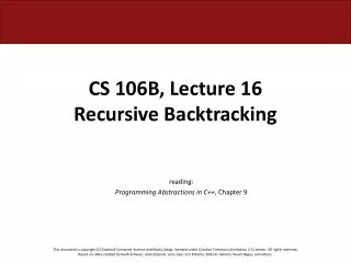 CS 106B, Lecture 16 Recursive Backtracking