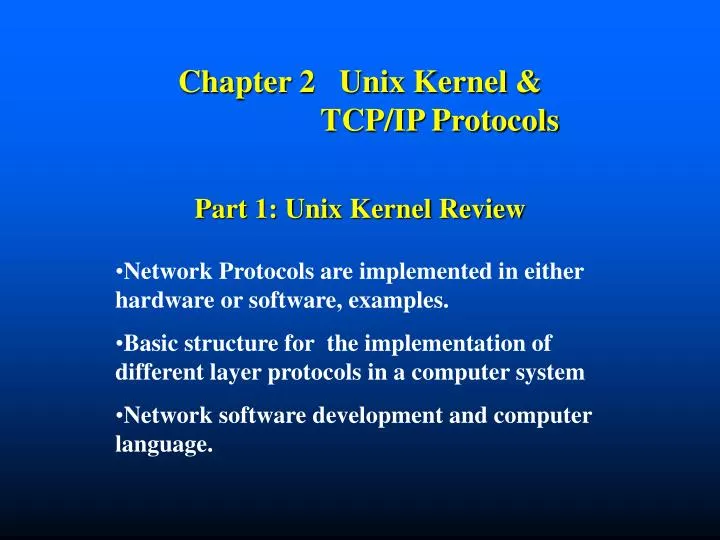chapter 2 unix kernel tcp ip protocols part 1 unix kernel review