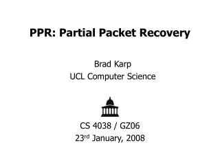 PPR: Partial Packet Recovery
