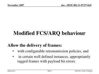 Modified FCS/ARQ behaviour