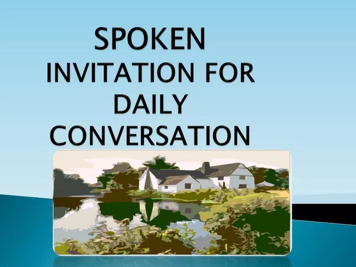 spoken invitation for daily conversation