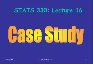 STATS 330: Lecture 16
