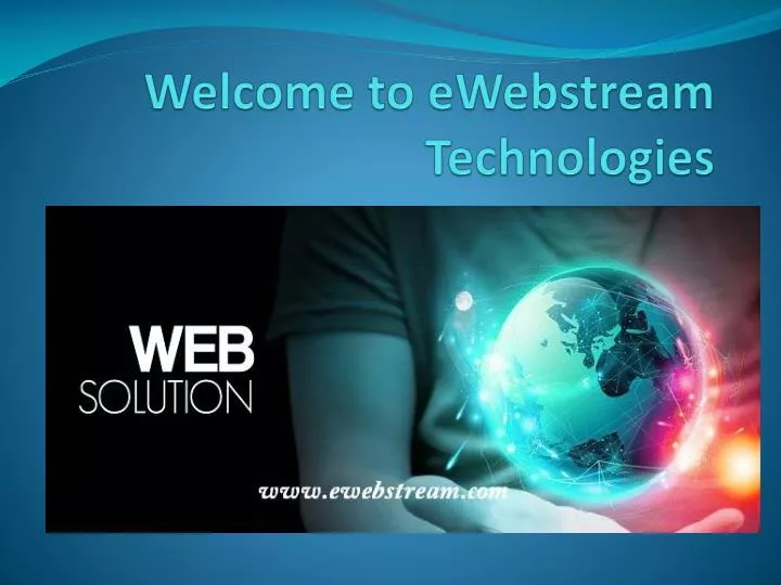 welcome to ewebstream technologies