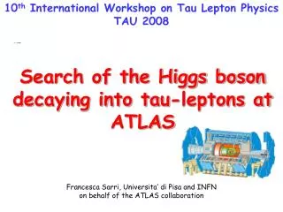 Search of the Higgs boson decaying into tau-leptons at ATLAS