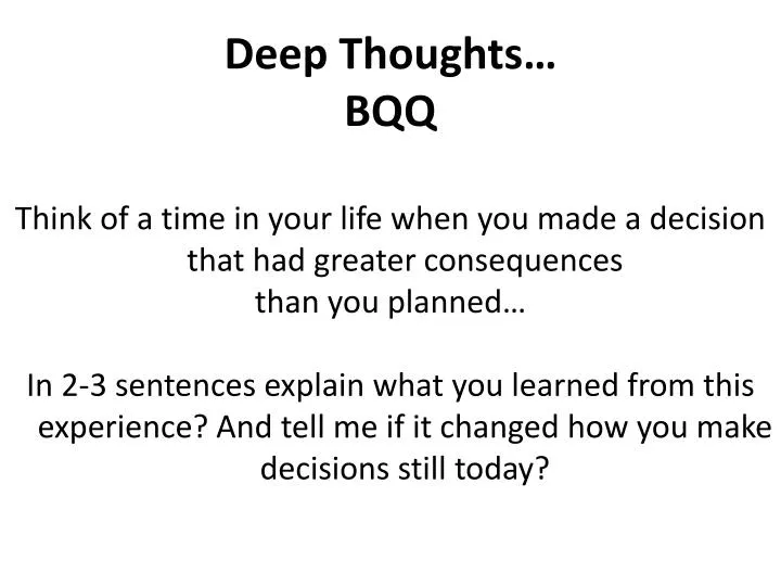deep thoughts bqq