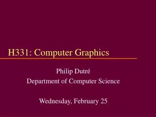 H331: Computer Graphics