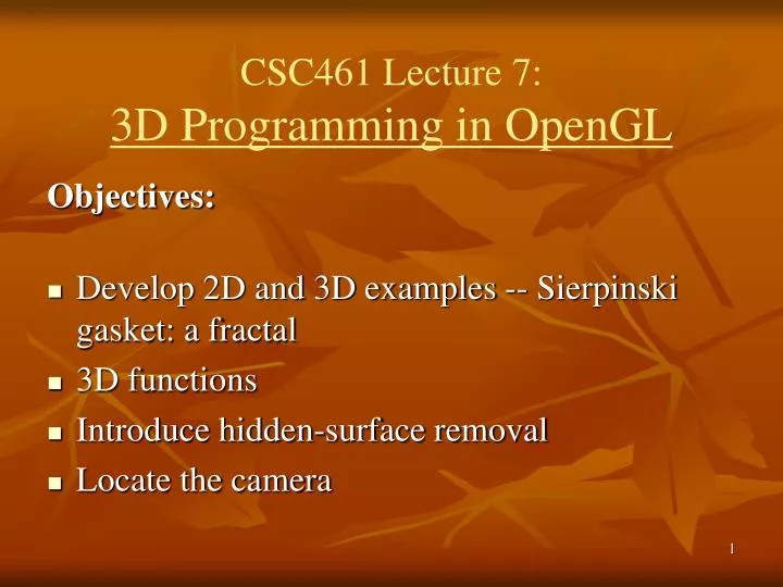 csc461 lecture 7 3d programming in opengl