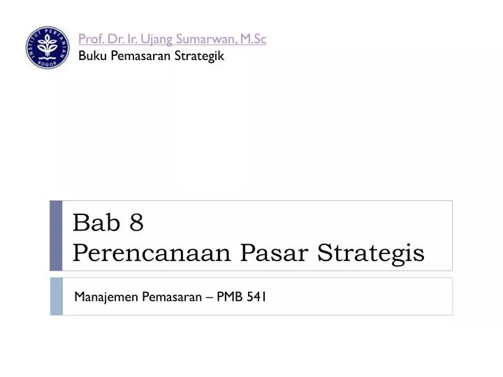 bab 8 perencanaan pasar strategis