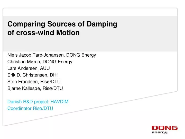 comparing sources of damping of cross wind motion