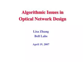 Algorithmic Issues in Optical Network Design