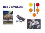 Bab 7 EVOLUSI - slide 1