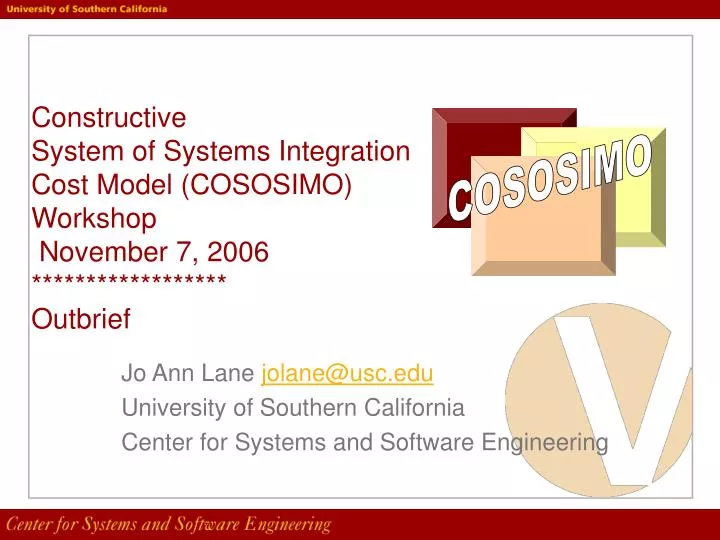 constructive system of systems integration cost model cososimo workshop november 7 2006 outbrief