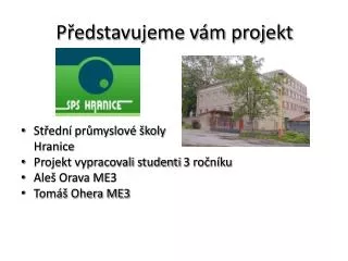 Představujeme vám projekt