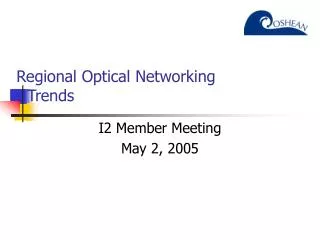 Regional Optical Networking - Trends