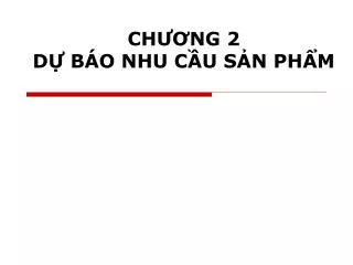 ch ng 2 d b o nhu c u s n ph m