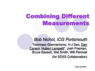 Combining Different Measurements