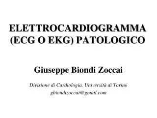 ELETTROCARDIOGRAMMA (ECG O EKG) PATOLOGICO