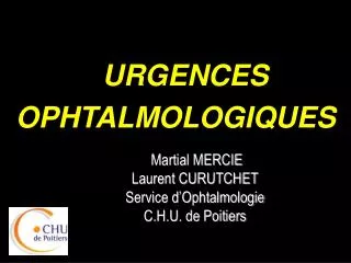 urgences ophtalmologiques