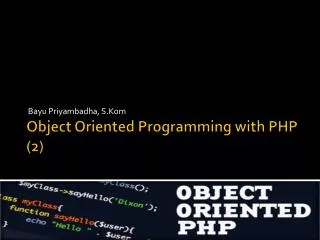 Object Oriented Programming with PHP (2)