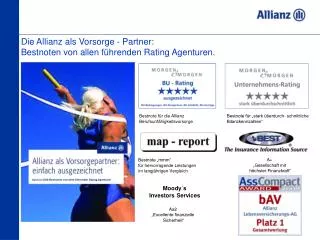 Die Allianz als Vorsorge - Partner: Bestnoten von allen führenden Rating Agenturen.