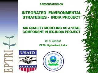 PRESENTATION ON INTEGRATED ENVIRONMENTAL STRATEGIES - INDIA PROJECT