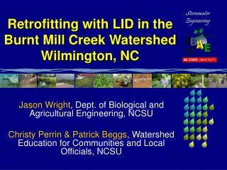 Retrofitting with LID in the Burnt Mill Creek Watershed Wilmington, NC