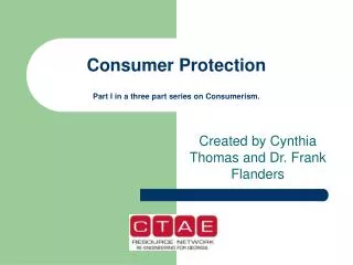 Consumer Protection Part I in a three part series on Consumerism.