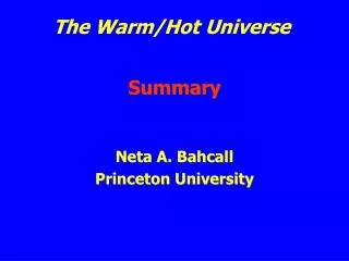 The Warm/Hot Universe