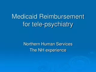 Medicaid Reimbursement for tele-psychiatry