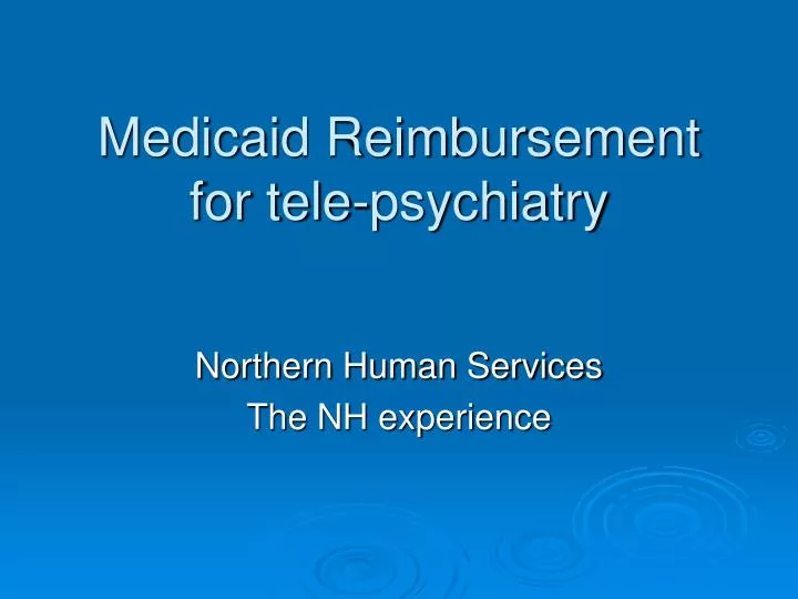 medicaid reimbursement for tele psychiatry