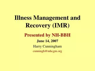 Illness Management and Recovery (IMR)
