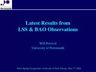 Latest Results from LSS &amp; BAO Observations