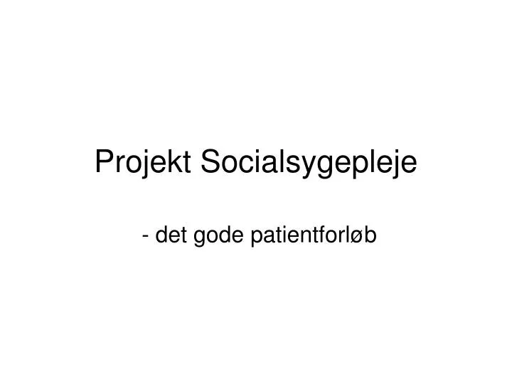 projekt socialsygepleje