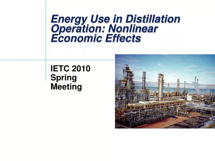 energy use in distillation operation nonlinear economic effects