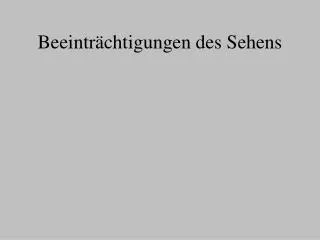beeintr chtigungen des sehens
