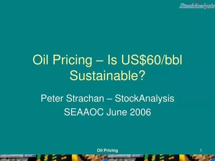 oil pricing is us 60 bbl sustainable