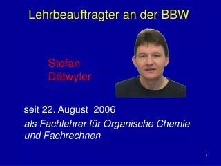 Lehrbeauftragter an der BBW