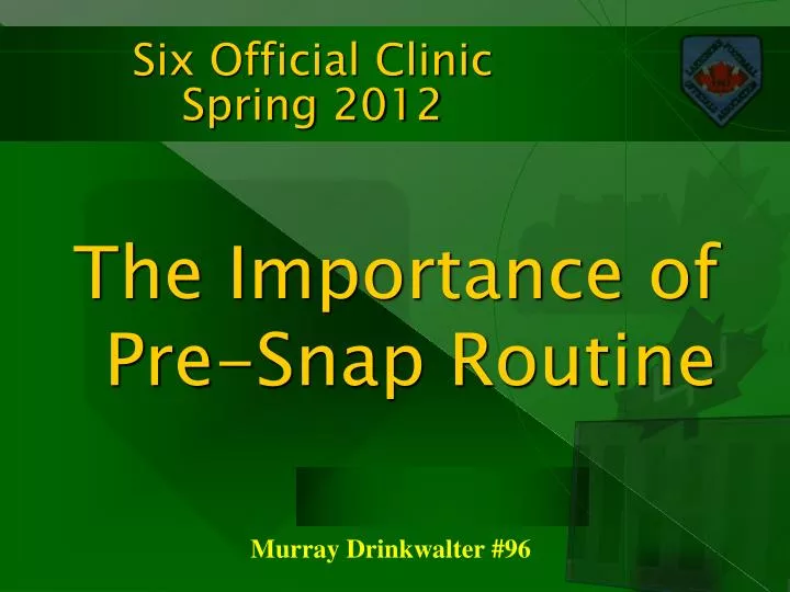 six official clinic spring 2012