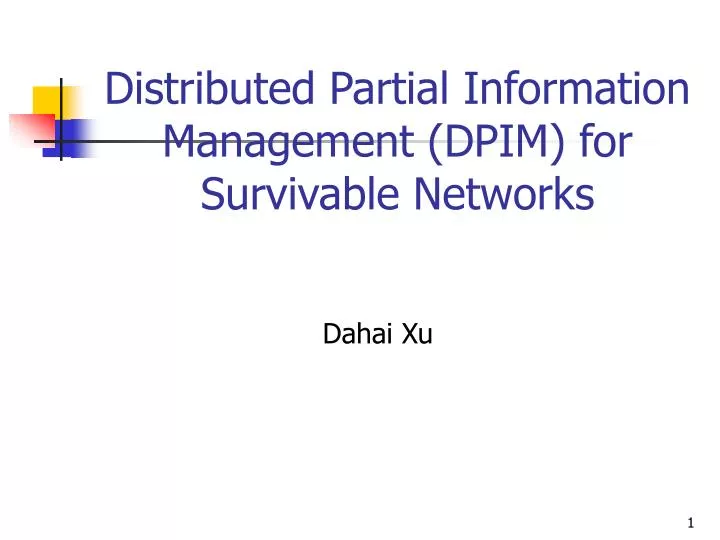 distributed partial information management dpim for survivable networks