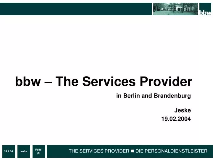 bbw the services provider