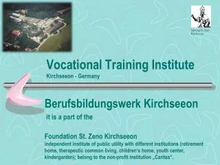 Vocational Training Institute Kirchseeon - Germany