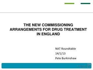 the new commissioning arrangements for drug treatment in england