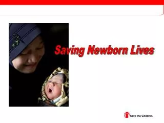 Saving Newborn Lives