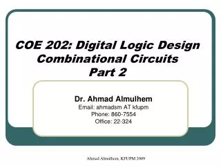 COE 202: Digital Logic Design Combinational Circuits Part 2