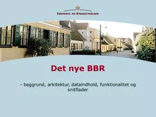 det nye bbr