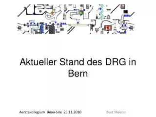 aktueller stand des drg in bern