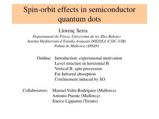 Spin-orbit effects in semiconductor quantum dots