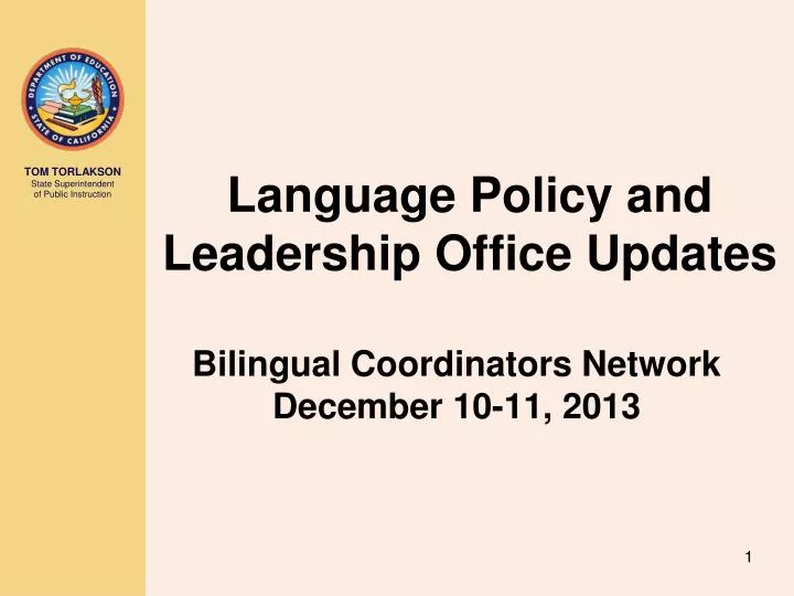 language policy and leadership office updates