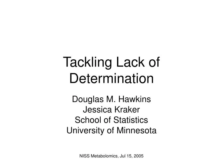 tackling lack of determination