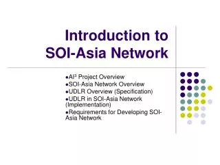 Introduction to SOI-Asia Network